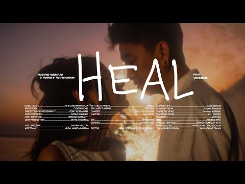 Weird Genius & Winky Wiryawan - HEAL (feat. Venes) Official Music Video