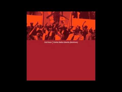 3rd Face - Canto Della Liberta (Will Sparks Remix)