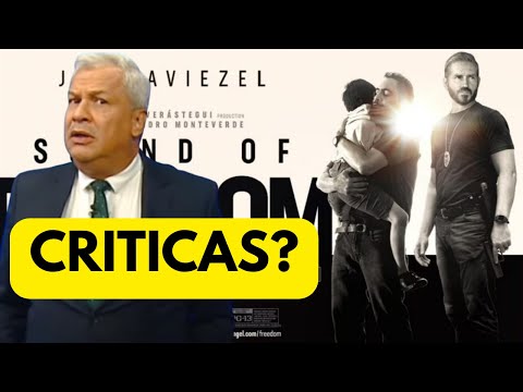 Filme SOM DA LIBERDADE: Porque estão CRITICANDO?