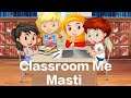Classroom Me Masti School Me Masti With Teacher Cartoon Zone