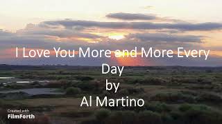 Al Martino - I Love You More and More Every Day