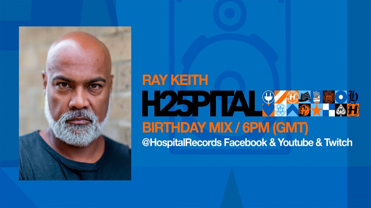 H25PITAL Birthday Mix (Mixed by Ray Keith)