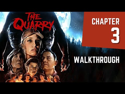 The Quarry - Chapter 3 "Trouble in Paradise" Walkthrough [No Commentary]