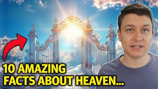 What Is HEAVEN Like According To The Bible? (10 AMAZING Facts!)