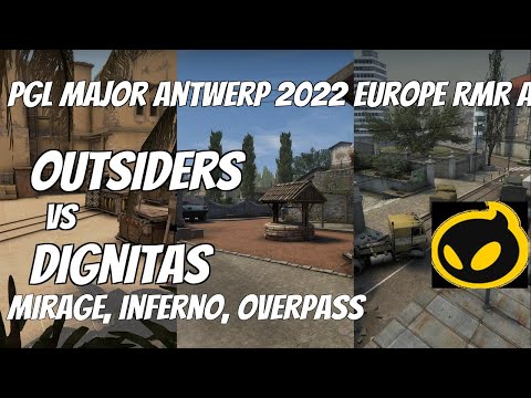 Outsiders vs Dignitas Highlights /  at PGL Major Antwerp 2022 Europe RMR A