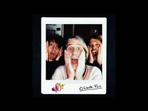 Osaka Flu - Urlo [Lyrics Video]