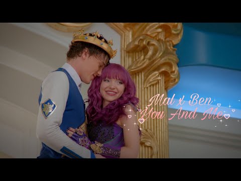 Mal x Ben - You And Me