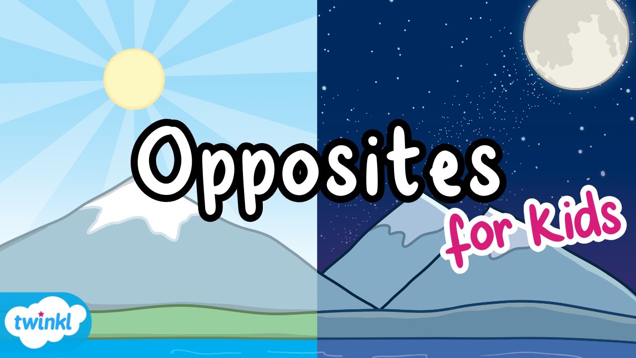 Opposite Words for Kids | Learning Video for Toddlers