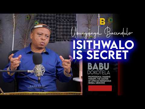 Isithwalo is Secret  Ι  Babu Dokotela