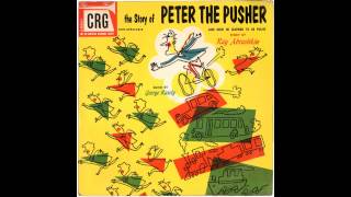 George Rasely - The Story of Peter the Pusher (Young People's Records)