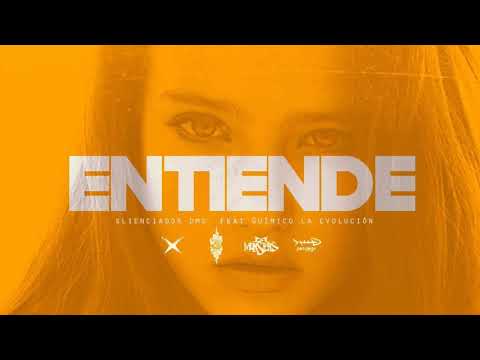 Silenciador DMG Feat QUIMICO LA EVOLUCIÓN - ENTIENDE😈