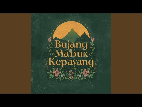 BUJANG MABUK KEPAYANG