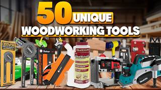 50 Unique Woodworking Tools on Amazon for Every Project