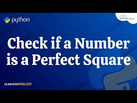 Python Program to Check if a Number is a Perfect Square in English