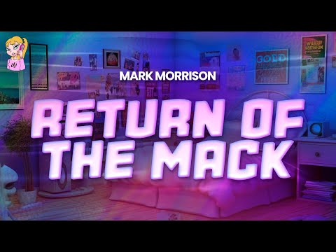 Mark Morrison - Return of the Mack // Lyrics