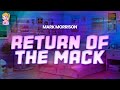 Mark Morrison Return Of The Mack Lyrics