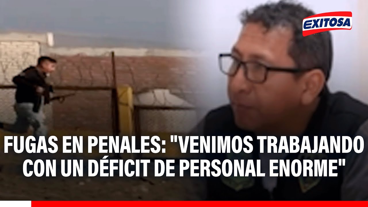 🔴🔵 Fugas en penales: "Venimos trabajando con un déficit de personal enorme", señala Ángel Llancari