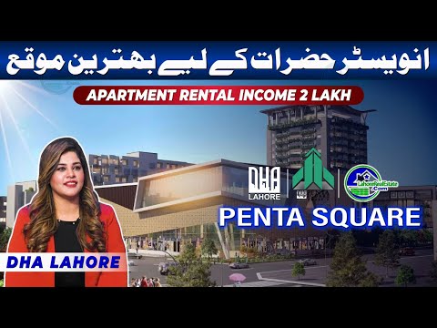 Live Like Royalty! DHA Phase 5’s Penta Square – Luxury Living & Investment (2024)