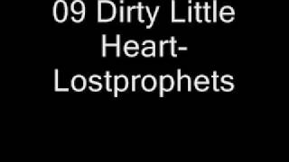 9. Dirty Little Heart-Lostprophets