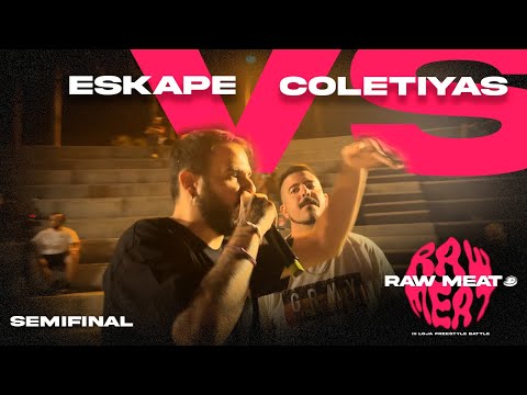ESKAPE vs COLETIYAS [SEMIFINAL] | RAW MEAT NACIONAL  2024