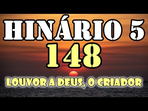 Hino CCB 148 - Louvor a Deus, o Criador (Gilson Xavier)