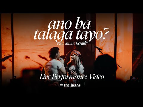 Ano Ba Talaga Tayo? Feat. Janine Berdin (Live Performance) - The Juans | TAWID LIVE Album Showcase