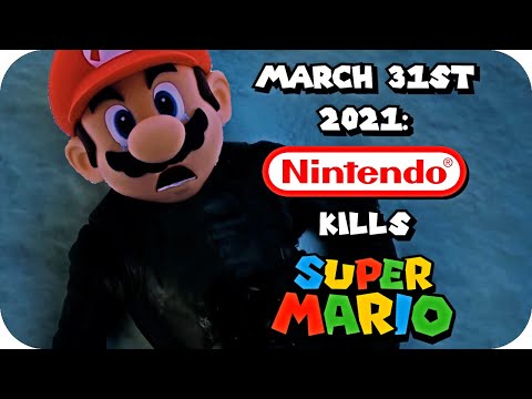 March 31st 2021: Nintendo Kills Super Mario