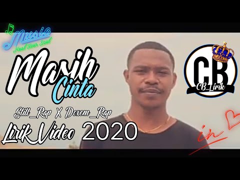 Masih Cinta - Still rap ft Doxem rap (Lirik Video)_