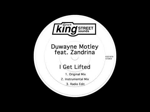 Duwayne Motley feat. Zandrina - I Get Lifted