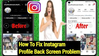 How To Fix Instagram Profile Black Screen Problem | Instagram black screen problem