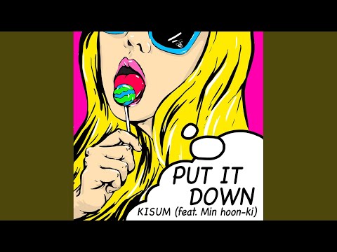 Video thumbnail for Put It Down