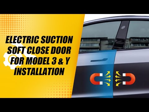 Installation guide for Electric Suction Soft Close Door (4 Doors) For Model 3 & Y