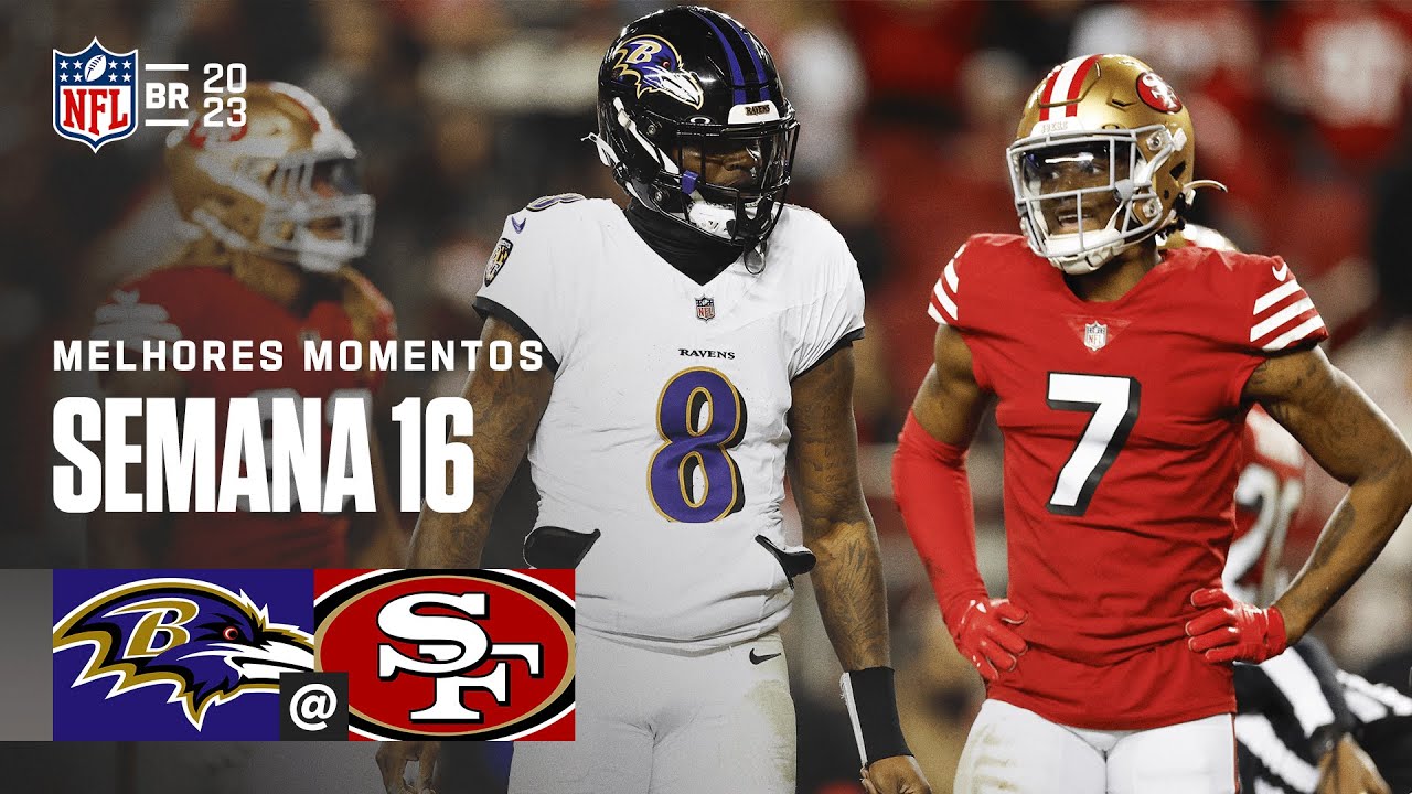 Baltimore RAVENS x San Francisco 49ERS | Melhores Momentos | Semana 16 - NFL Brasil