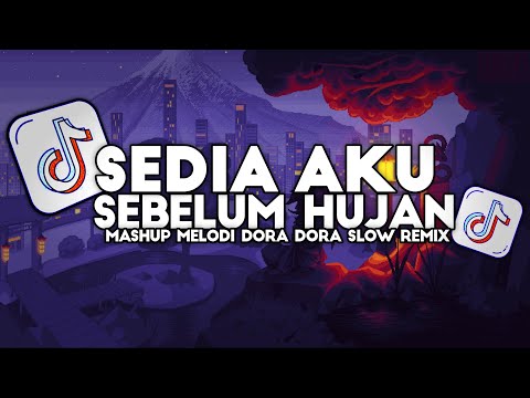 DJ SEDIA AKU SEBELUM HUJAN IDGITAF - SUDAH PAHAMKAN SEJAUH INI SLOW REMIX VIRAL TIKTOK TERBARU 2025