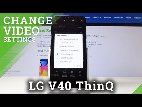 How to Change Video Resolution in LG V40 ThinQ – Change Recording Quality