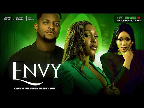 “ENVY” STARRING EKAMA INYANG | BRYAN OKOYE | NINI MBONU