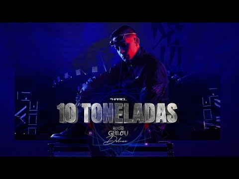MC Hariel - 10 Toneladas | Mundão Girou Deluxe (Lyric Video)