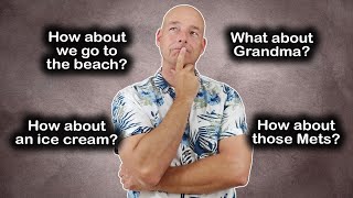 Translating What About and How About in Spanish