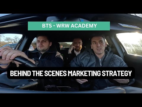 WRW Academy - Behind the Scenes Marketing Strategy