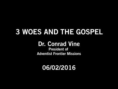 Three Woes and the Gospel