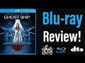 Ghost Ship 2002 Scream Factory Blu Ray Review