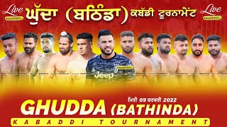 Ghudda (Bathinda) Kabaddi Tournament 09 Feb 2022