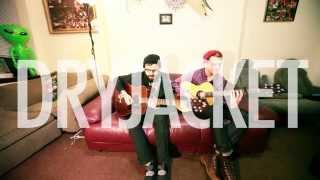 Dryjacket- Newton Colony (Space Jam Sessions)