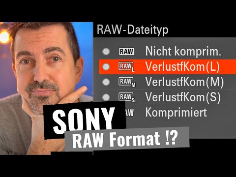 Sony 7 IV & Co - Welches RAW Format ist das Beste?