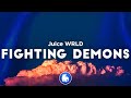 Juice WRLD Fighting Demons Clean Lyrics