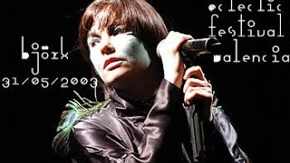 Bjork -  08). Nature Is Ancient  (Live At Eclectic Festival, Valencia, Spain, 31-05-2003)