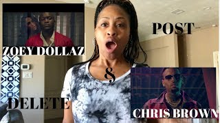 POST &amp; DELETE|Zoey Dollaz ft Chris Brown|Official Video| Monroe Reacts