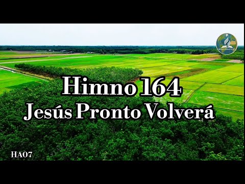 🔴¡Nuevo! HA07 | HIMNO ADVENTISTA N• 164 - 170 | JESÚS PRONTO VOLVERÁ