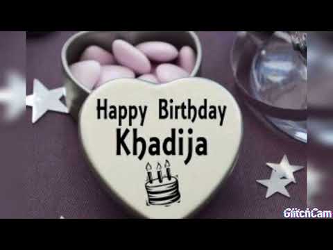#happybirthday #hbd #HappyBirthdaytoYou #Khadija Happy Birthday To Khadija