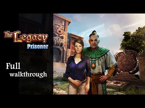 The Legacy 2, Prisoner, Full walkthrough